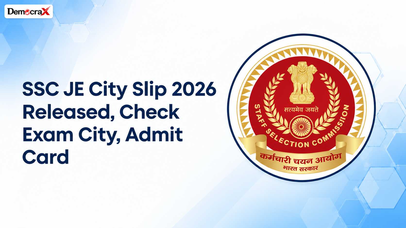 SSC JE Exam City Intimation Slip 2026 update and Paper-I exam date